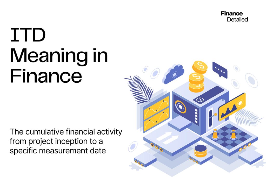 ITD Meaning in Finance